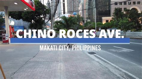 pasong tamo makati|[4K] CHINO ROCES AVE (Pasong Tamo) Walking .